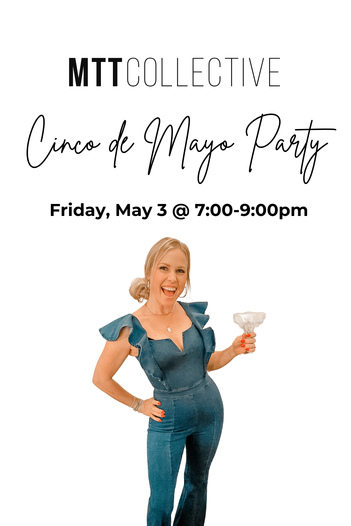 Cinco de Mayo Party - MTT Collective