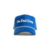"On Dad Duty" Trucker Hat